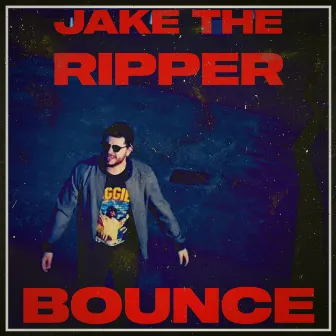 Bounce by Jake The Ripper