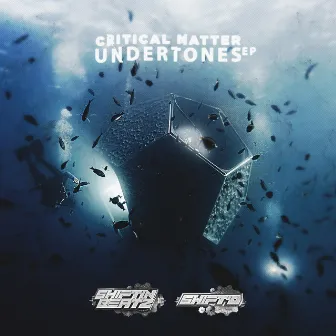 Undertones by Critical Matter