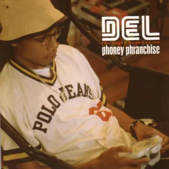 Phoney Phranchise by Del The Funky Homosapien