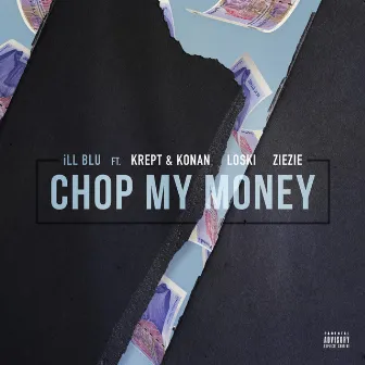 Chop My Money by Loski