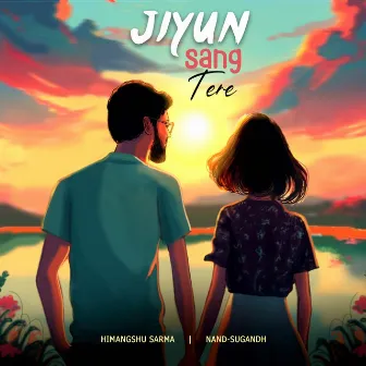 Jiyun Sang Tere by Nand-Sugandh