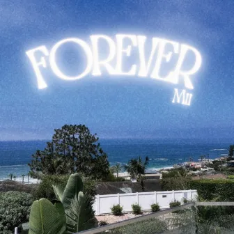 FOREVER by Mii