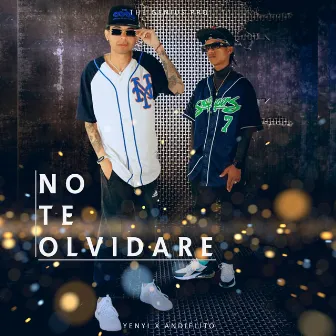 No Te Olvidare by YENYI