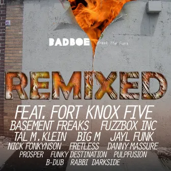 Break The Funk Remixed by BadBoe