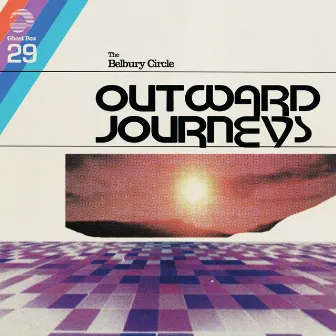 Outward Journeys by The Belbury Circle