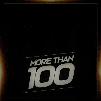 More Than 100 by Dizzle Kid