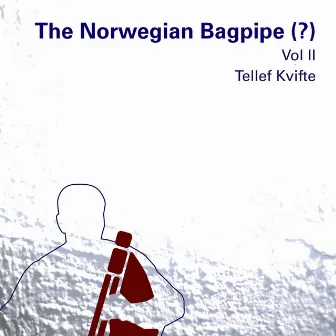 The Norwegian Bagpipe Vol II by Tellef Kvifte