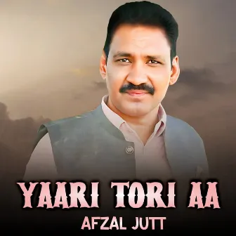 Yaari Tori Aa by Afzal Jutt