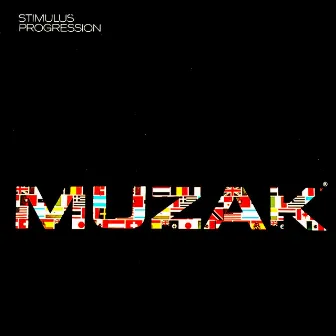 Muzak: Stimulus Progression 1974 by Muzak Orchestra