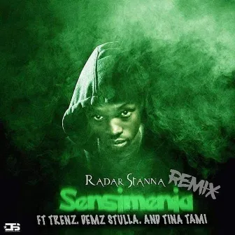 Sensimenia (Remix) by Radar Stanna