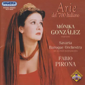 Gonzalez, Monika: Italian Opera Arias From the 18th Century for Soprano by Unknown Artist