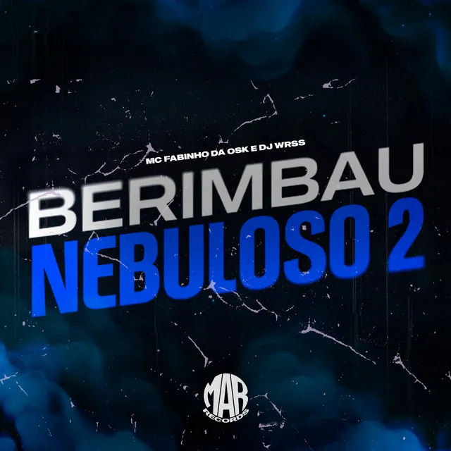 Berimbau Nebuloso 2 (feat. Maresia Oficial)