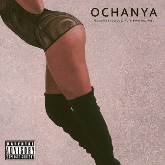 Ochanya by Hero Bwoi Fearless