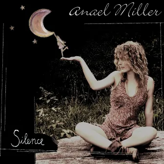 Silence by Anael Miller