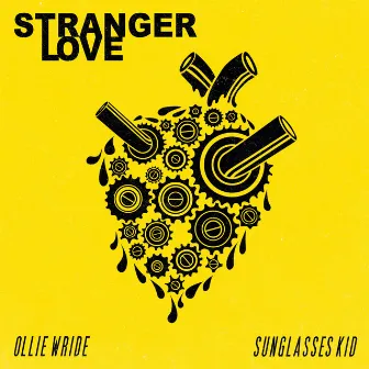 Stranger Love by Ollie Wride