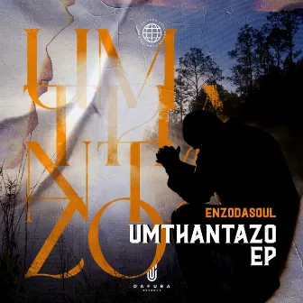 Umthantazo by Enzodasoul