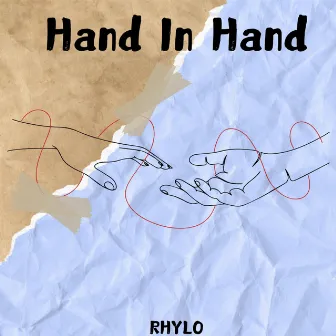 Hand In Hand by The Young Rhylo