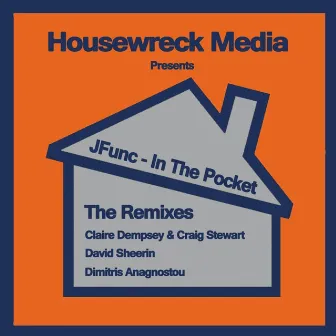 In the Pocket (The Remixes) by JFunc