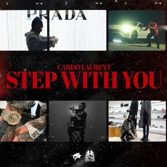 Step With You by Cardo Laurent