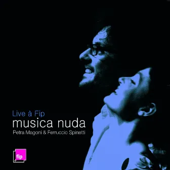 Musica Nuda - Live à FIP by Ferruccio Spinetti