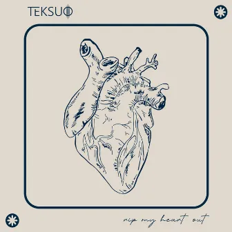 Rip My Heart Out by Teksuo