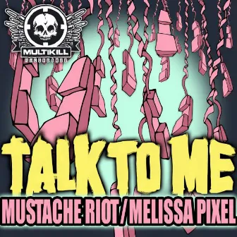 Talk to Me by Mustache Riot