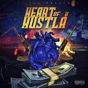 Heart of a Hustla by Lil Joe