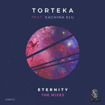 Eternity - the Mixes by TORTEKA