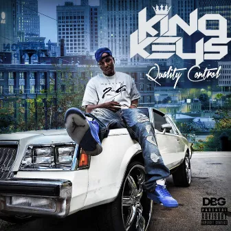 Quality Control by King Keys