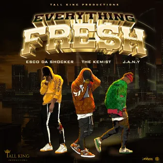 Everything Fresh by J.a.Ny