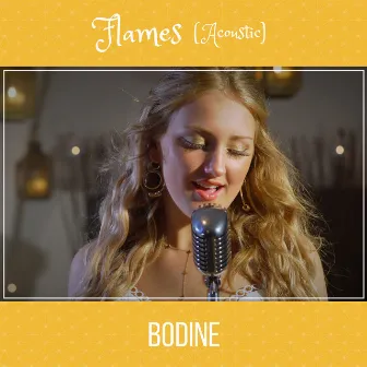 Flames (Acoustic) by Bodine Monet