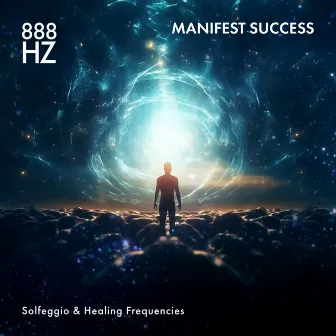 888 Hz Manifest Success by Spiritual Frequencies