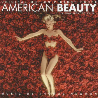 American Beauty (Original Motion Picture Score) by Thomas Newman