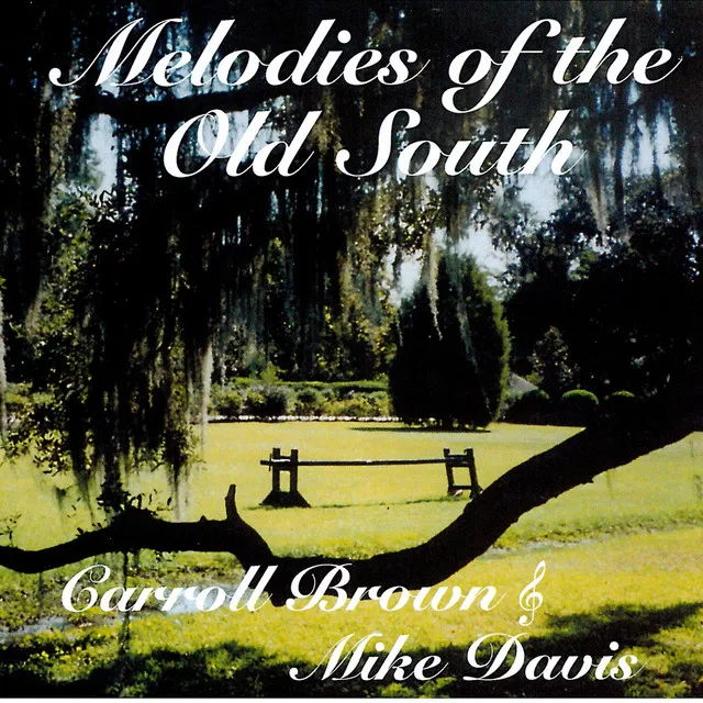 Melodies of the Old South