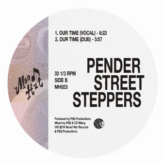 Our Time by Pender Street Steppers