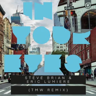 In Your Eyes (TMW Remix) by Steve Brian