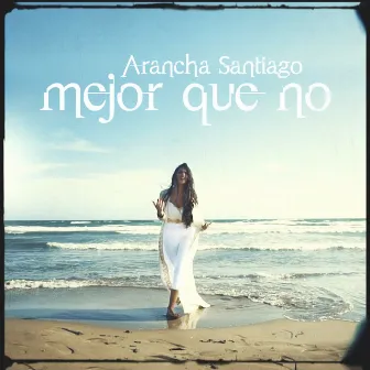 Mejor Que No by Arancha Santiago