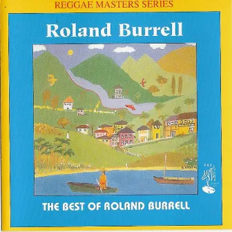 The Best of Roland Burrell by Roland Burrell