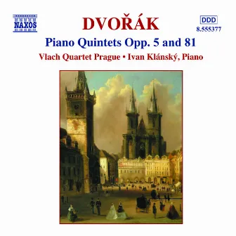 Dvorak: Piano Quintets Opp. 5 and 81 by Vlach Quartet Prague