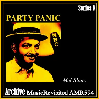 Party Panic by Mel Blanc