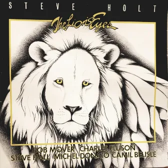 The Lion's Eyes by Steve Holt