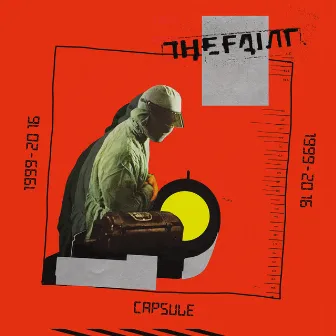 CAPSULE:1999-2016 by The Faint