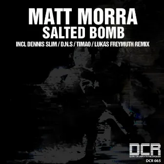 Salted Bomb by Matt Morra