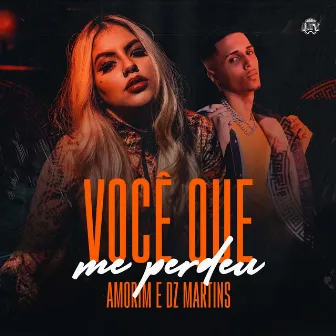 Você Que Me Perdeu by Amorim