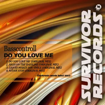 Do You Love Me by Basscontroll