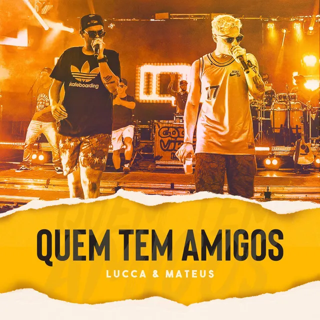 Quem Tem Amigos (Ao Vivo)