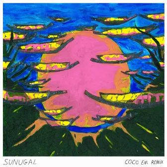 Sunugal (Coco Em Remix) by Coco Em