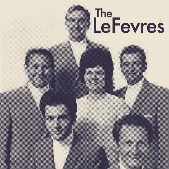 The Lefevres by The LeFevres