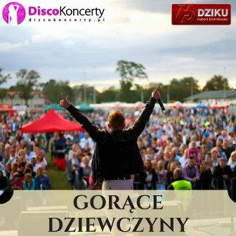 Gorące dziewczyny (Extended) by Dziku