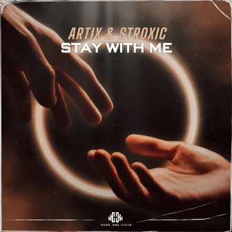 Stay with Me by Artix